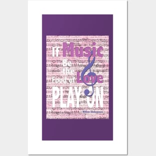 If Music Be the Food of Love... Posters and Art